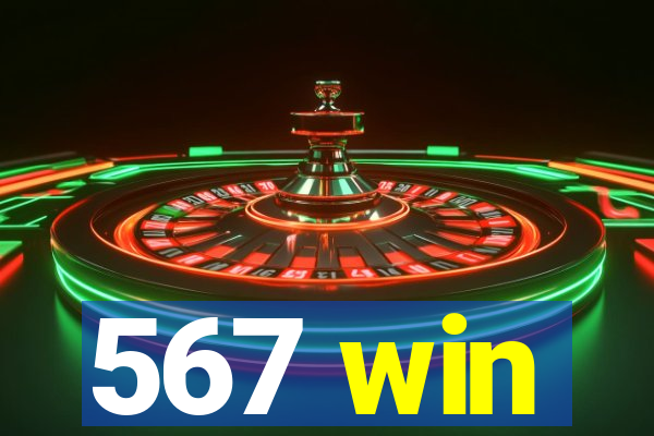 567 win